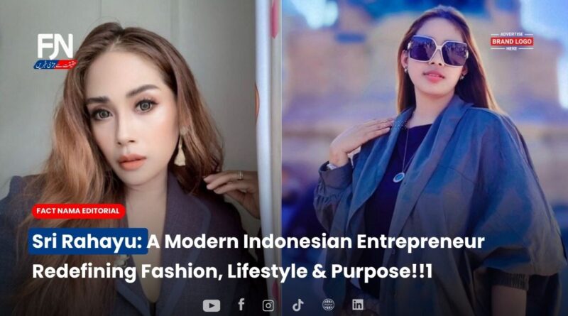 Sri Rahayu (Ayu) fashion influencer and entrepreneur from Medan sharing lifestyle inspiration